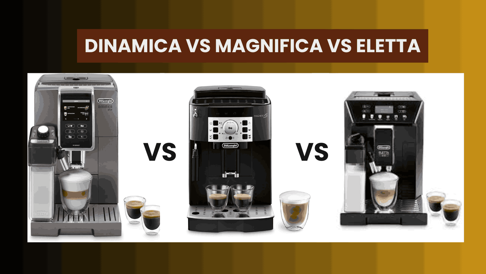 Dinamica vs Magnifica vs Eletta