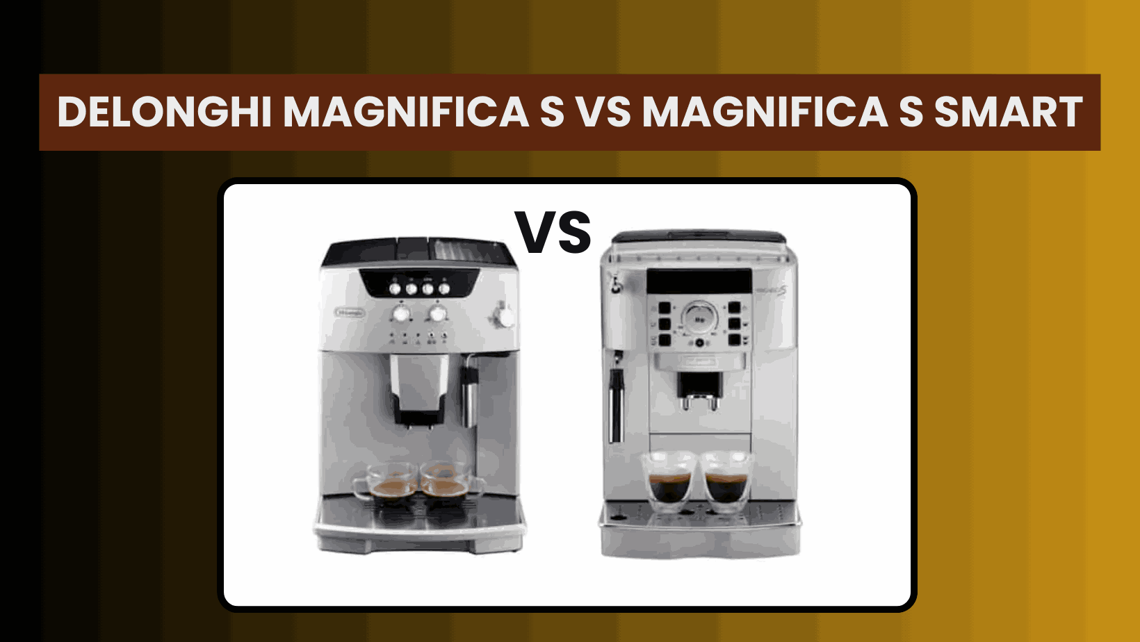 DeLonghi Magnifica S vs Magnifica S Smart