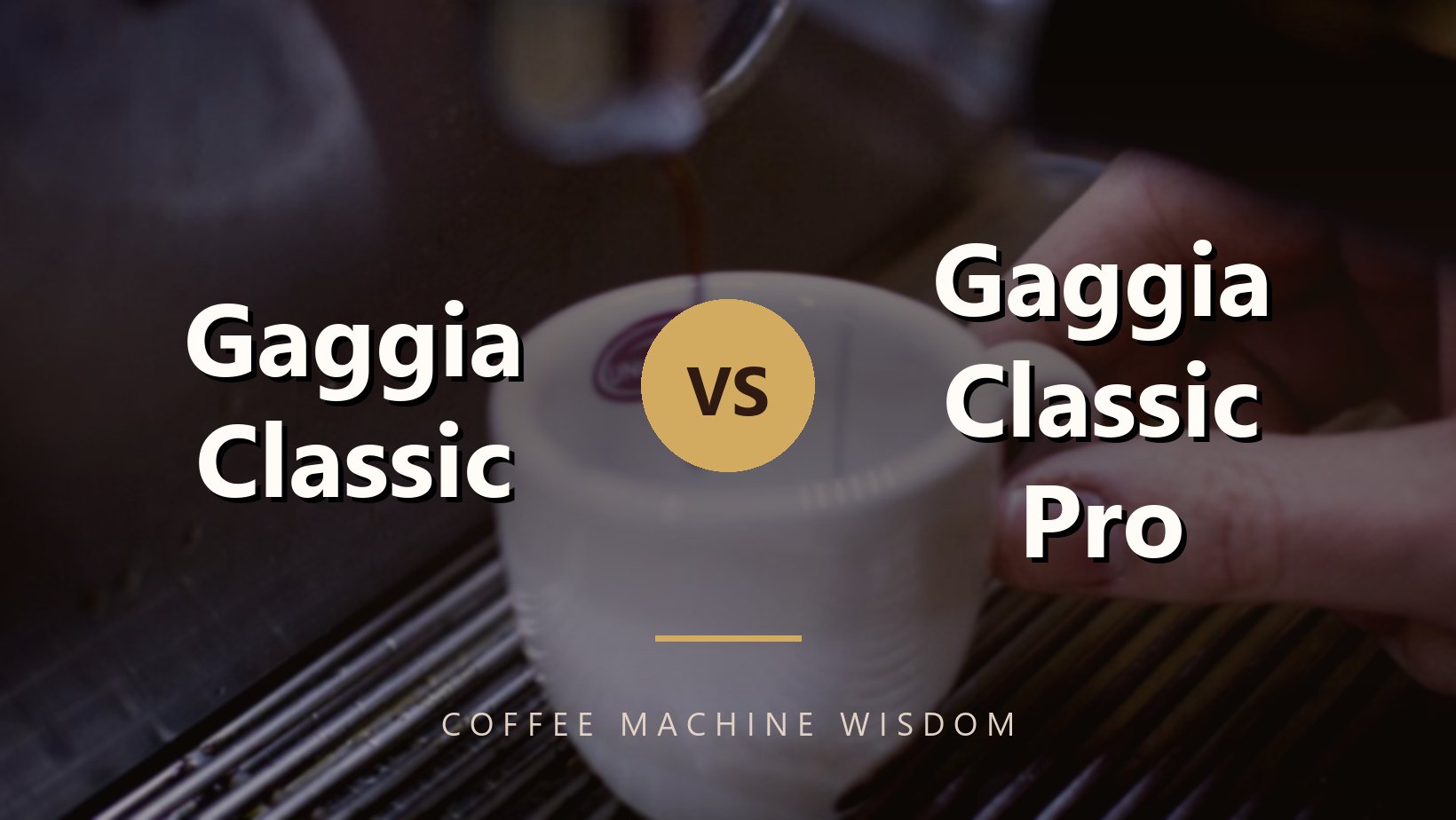 Gaggia Classic vs Gaggia Classic Pro