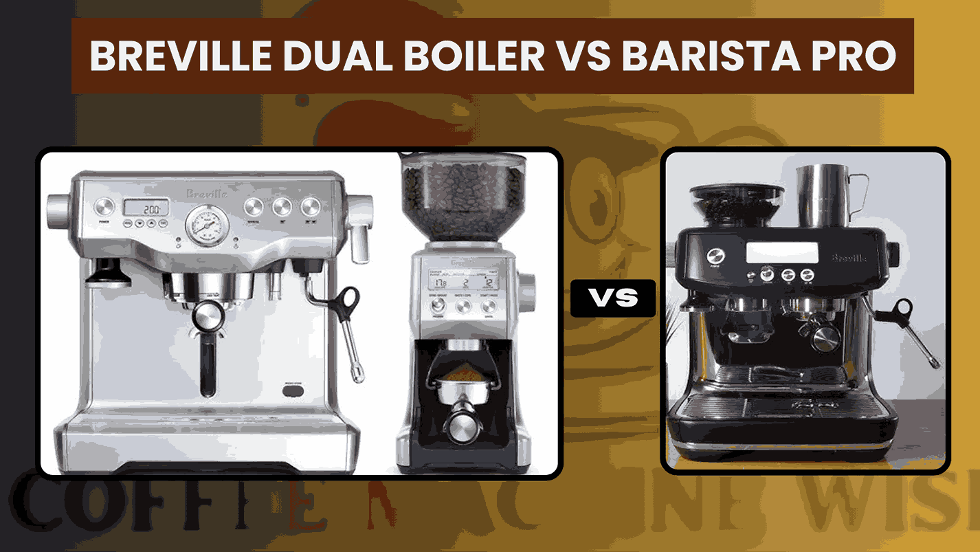 Breville Dual Boiler vs. Barista Pro