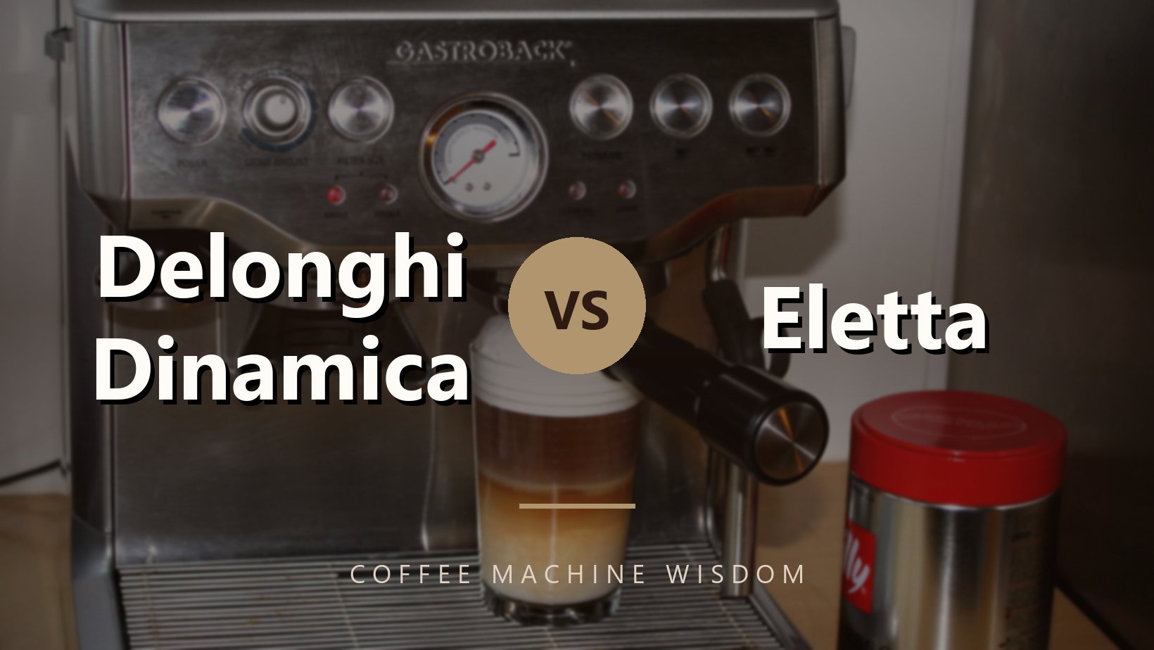 Delonghi Dinamica vs Eletta