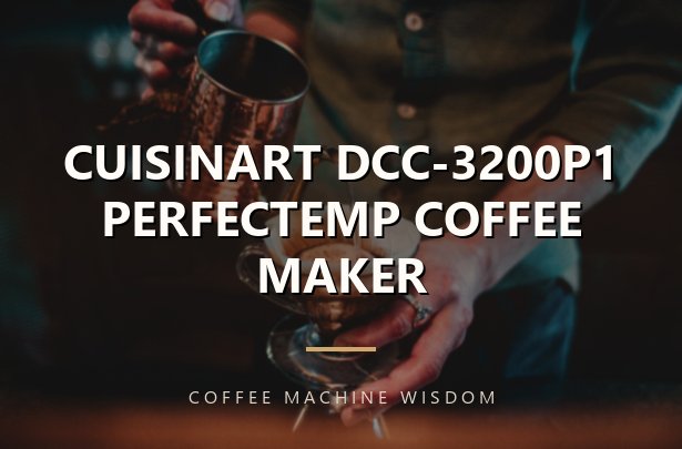 CUISINART DCC-3200P1 PERFECTEMP COFFEE MAKER