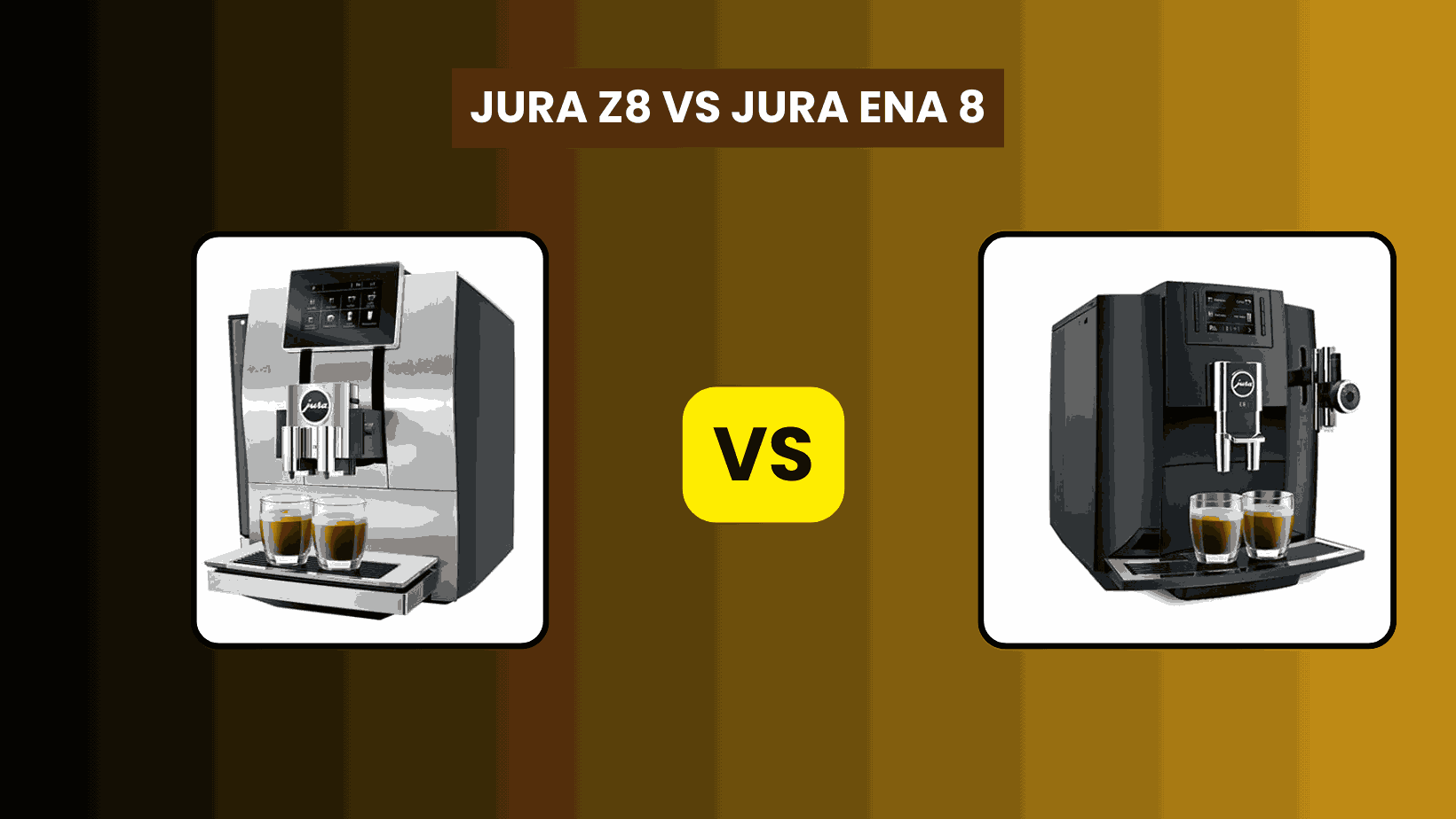 Jura Z8 vs Jura ENA 8