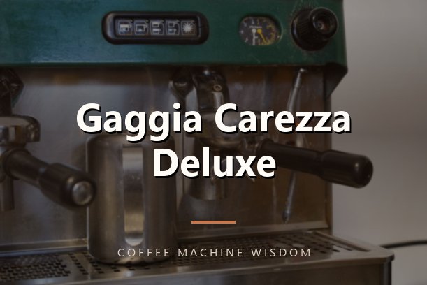 Gaggia Carezza Deluxe