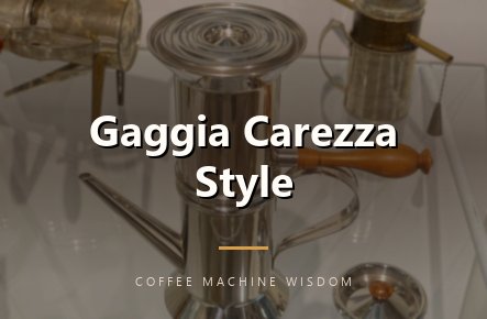 Gaggia Carezza Style