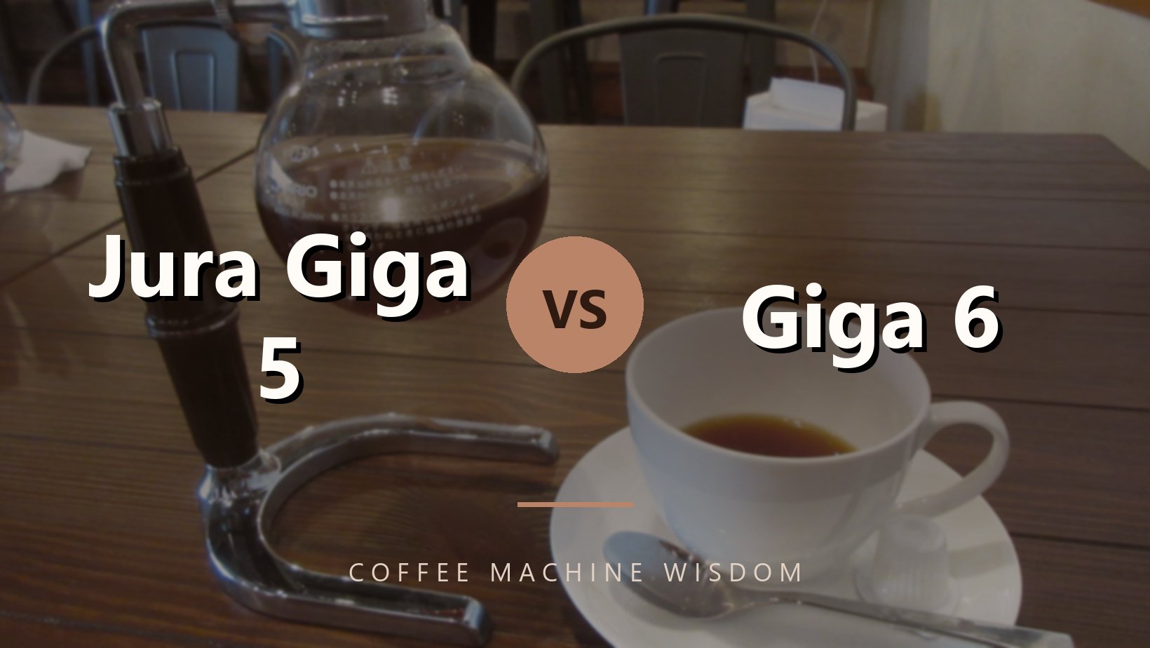 Jura Giga 5 vs Giga 6