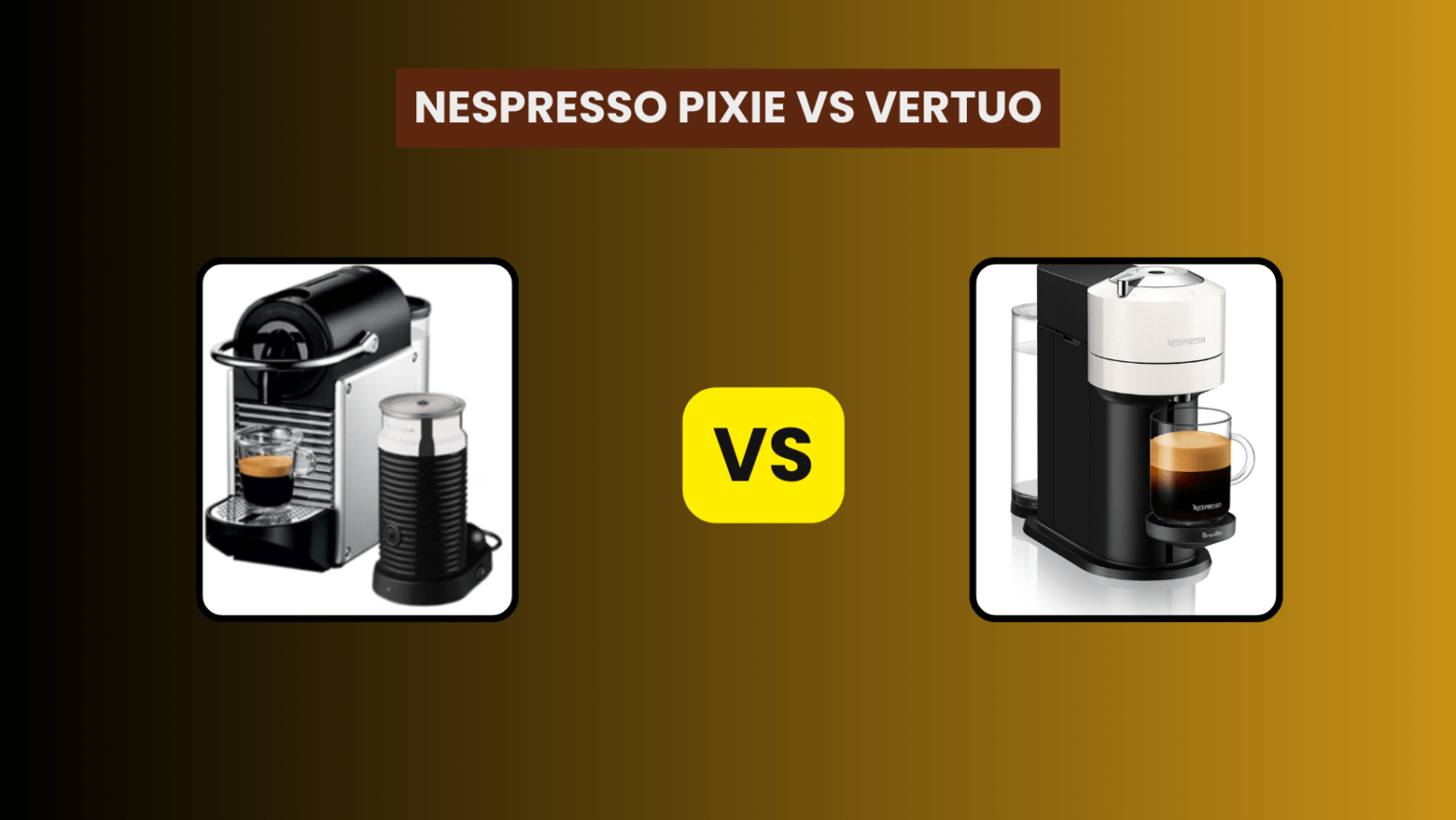 Nespresso Pixie Vs Vertuo