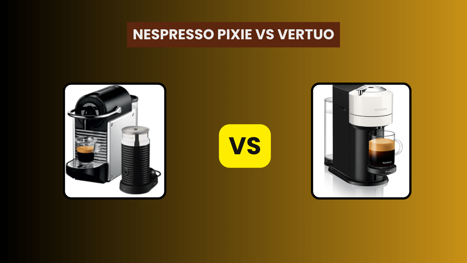 Nespresso Pixie Vs Vertuo