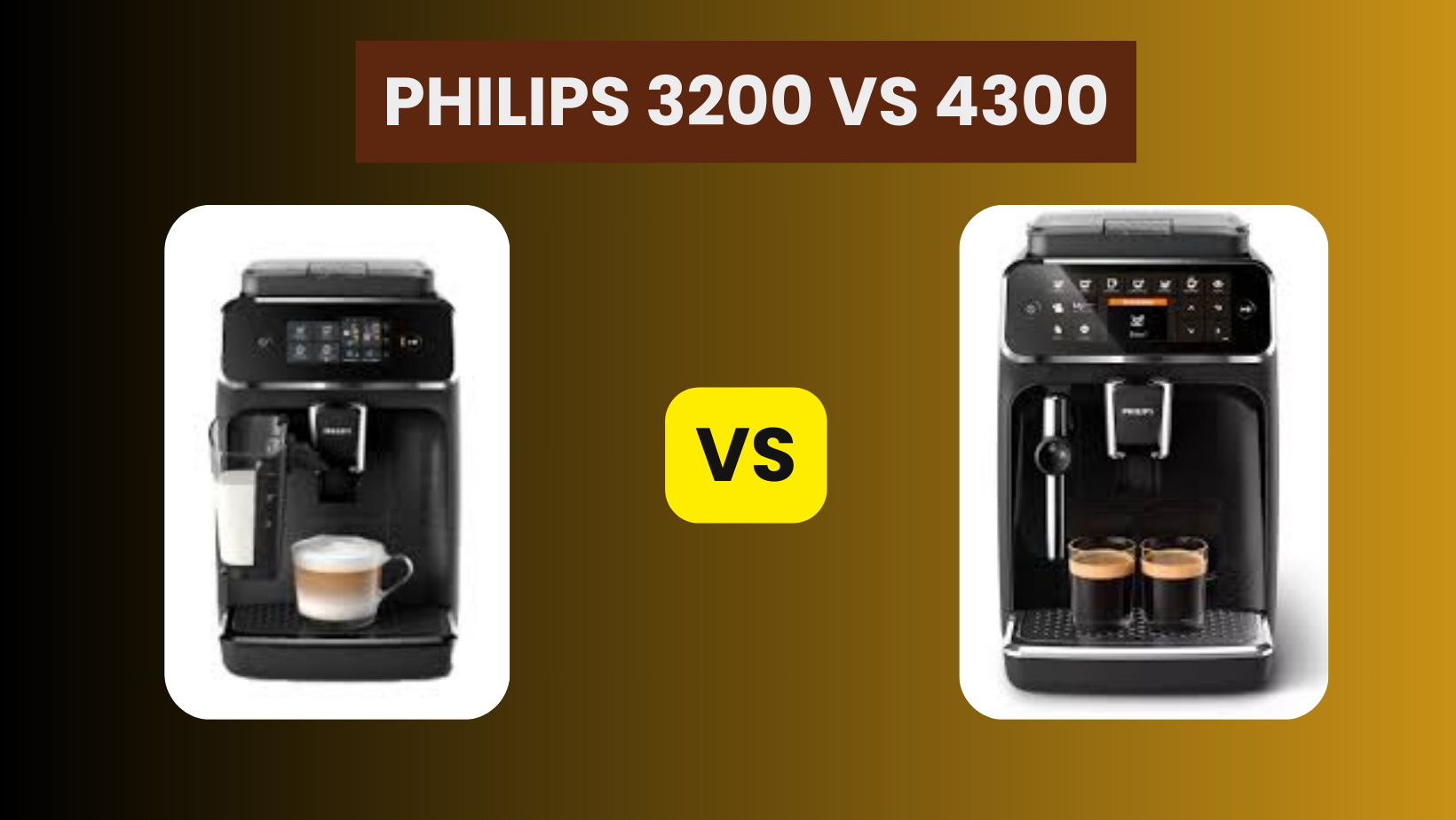 Philips 3200 Vs 4300