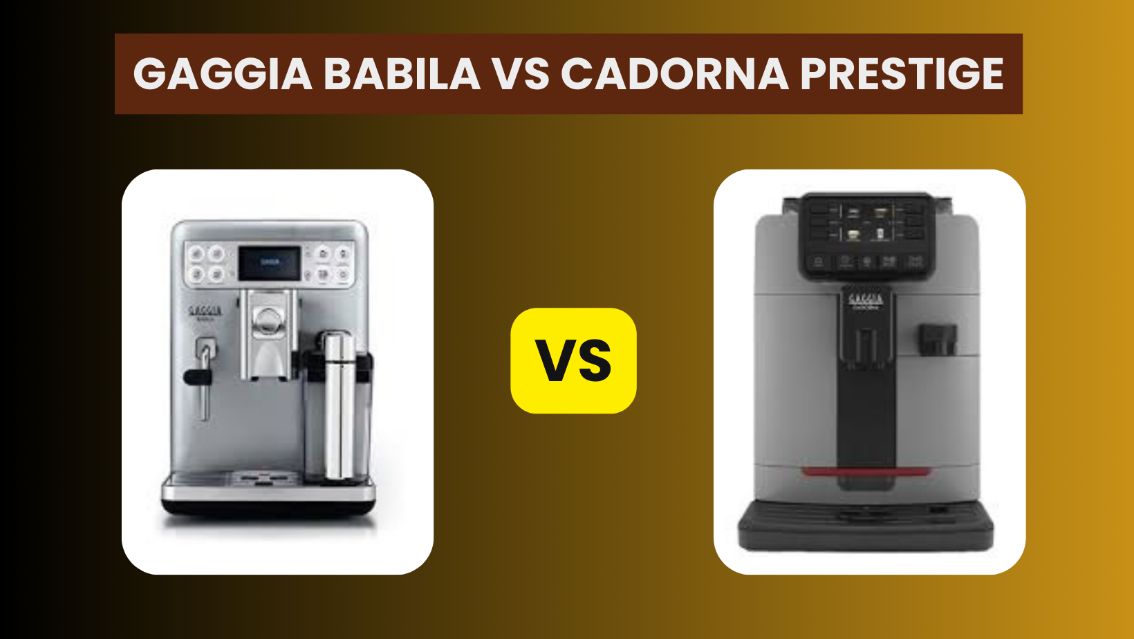 Gaggia Babila vs Cadorna Prestige