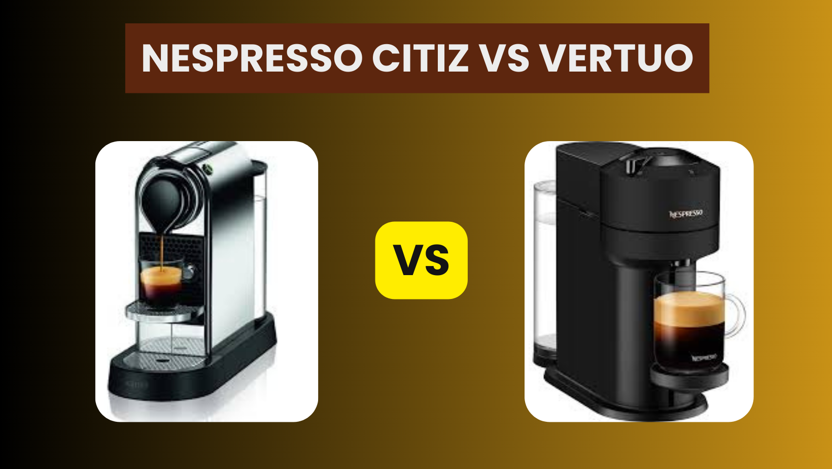 Nespresso Citiz vs Vertuo