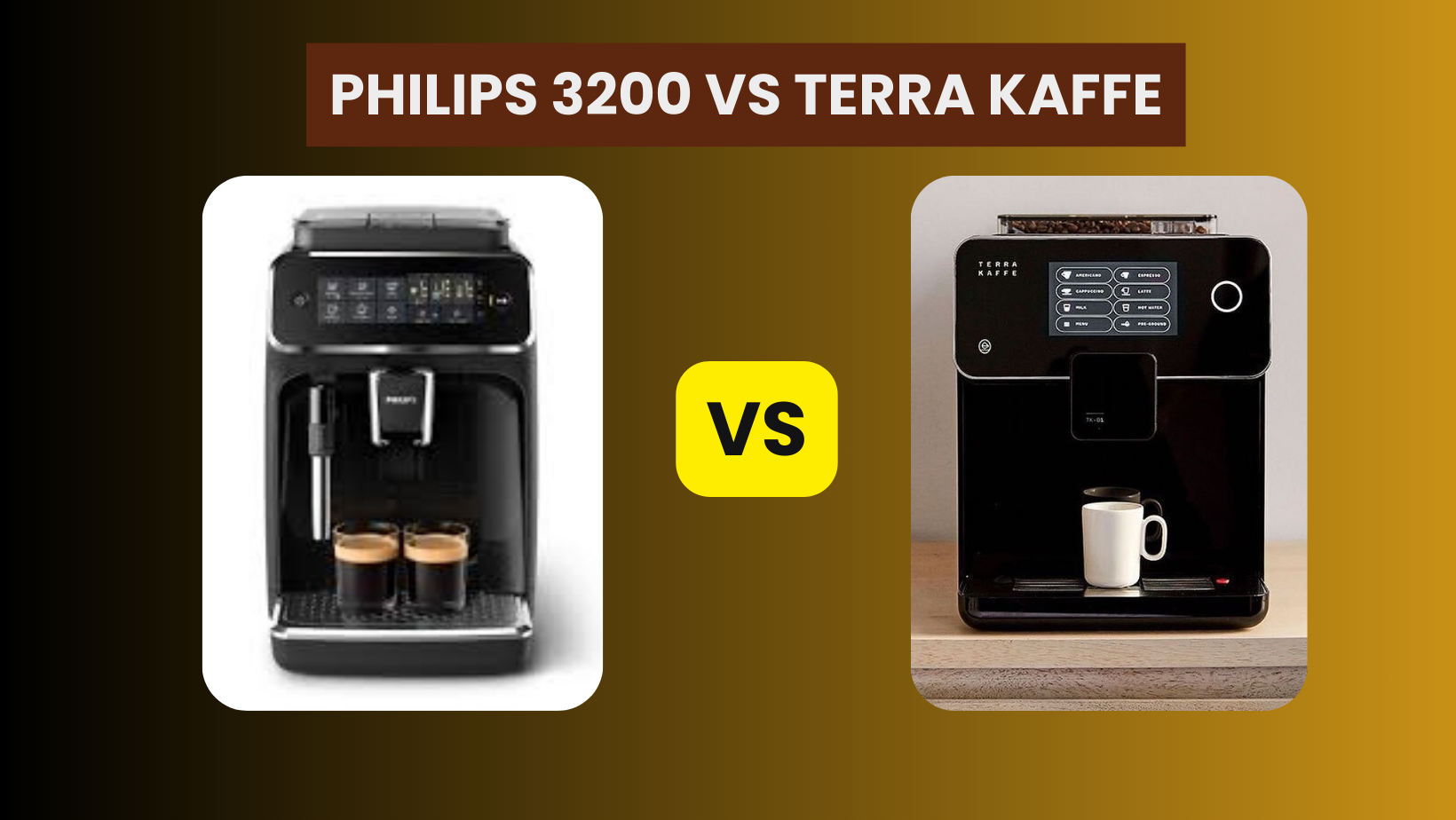 Philips 3200 Vs Terra Kaffe