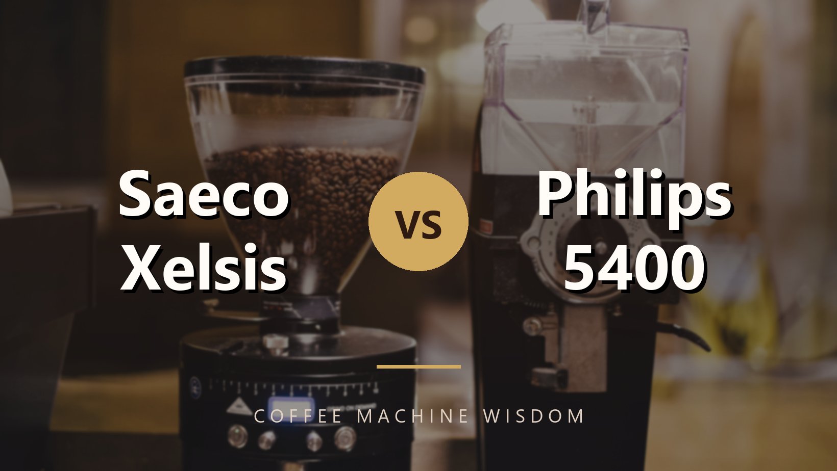Saeco Xelsis Vs Philips 5400
