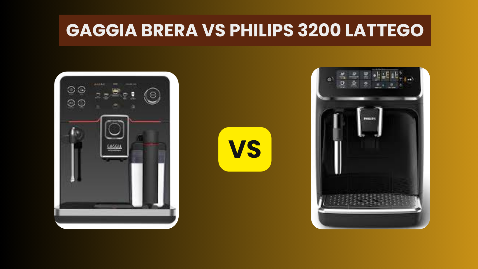 Gaggia Brera Vs Philips 3200 Lattego